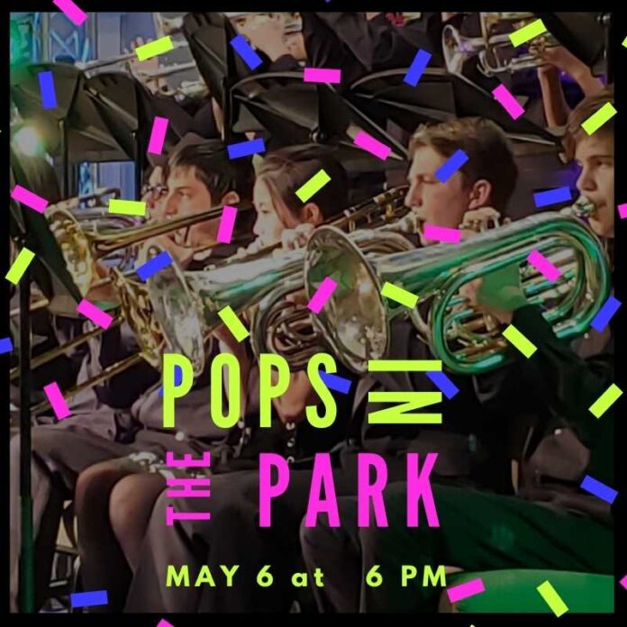 Pops In the Park Set for Friday, May 6 Harrison Bands